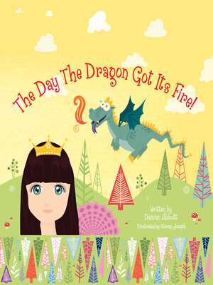 cover image of The Day the Dragon Got Its Fire